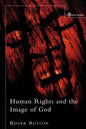 Human Rights and the Image of God - Paperback