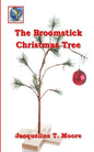 The Broomstick Christmas Tree - Paperback