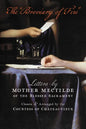 The "Breviary of Fire": Letters by Mother Mectilde of the Blessed Sacrament - Paperback