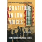 Gratitude in Low Voices: A Memoir - Paperback