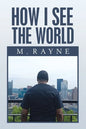 How I See the World - Paperback