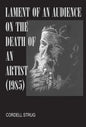 Lament of an Audience on the Death of an Artist - Paperback