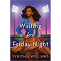 Waiting for Friday Night - Paperback