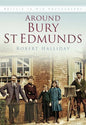 Around Bury St Edmunds Iop: Britain in Old Photographs - Paperback