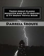 Those Great Classic Monster And Sci-Fi Movies & TV Shows Trivia Book - Paperback