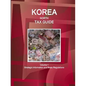 Korea North Tax Guide Volume 1 Strategic Information and Basic Regulations - Paperback