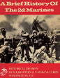 A Brief History of the 2d Marines - Paperback