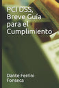 PCI DSS, Breve Guía para el Cumplimiento - Paperback