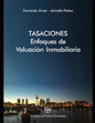 Tasaciones: Enfoques de valuación inmobiliaria - Paperback