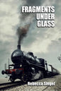 Fragments Under Glass - Paperback