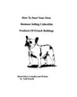 How To Start Your Own Business Selling Collectible Products Of French Bulldogs - Paperback