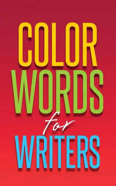 Color Words for Writers - Paperback