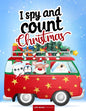 I spy and count - Christmas - I spy book for kids: How many are there? Search and find picture activity books for kids, 3 ways to spy! Great education - Paperback