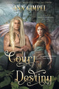 Court of Destiny: An Urban Fantasy - Paperback