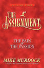 The Assignment Vol 4: The Pain & The Passion - Paperback