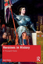 Heroines in History: A Thousand Faces - Paperback