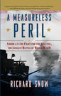 Measureless Peril: America in the Fight for the Atlantic, the Longest Battle of World War II - Paperback