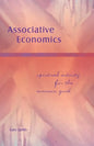 Associative Economics: Spiritual Activity for the Common Good - Paperback