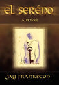 El Sereno - Hardcover