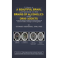 I Have a Beautiful Brain, Compared to the Brains of Alcoholics and Drug Addicts - Hardcover