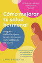 Cómo mejorar tu salud hormonal - Paperback