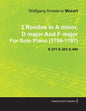 3 Rondos in a Minor, D Major and F Major by Wolfgang Amadeus Mozart for Solo Piano (1786-1787) K.511 K.485 K.494 - Paperback