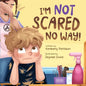 I'm Not Scared No Way: I'm Getting My Haircut Today - Paperback