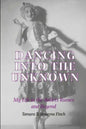Dancing into the Unknown: My Life in the Ballets Russes and Beyond - Hardcover