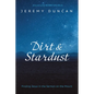 Dirt and Stardust: Finding Jesus in the Sermon on the Mount - Paperback