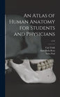 An Atlas of Human Anatomy for Students and Physicians; v.3-4 - Hardcover