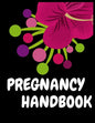 Pregnancy Handbook: A Week-by-Week Activities Guide for the First Time moms pregnancy - Paperback