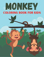 Monkey Coloring Book For Kids: Funny and Monkey Rabit Designs - Paperback
