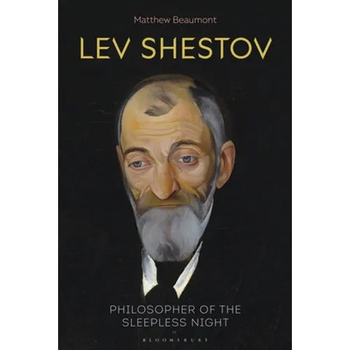 Lev Shestov: Philosopher of the Sleepless Night - Paperback