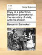Copy of a Letter from Benjamin Banneker to the Secretary of State, with His Answer. - Paperback