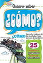 Quiero Saber ¿Cómo? (Kids Ask How?) - Library Binding