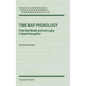Time Map Phonology: Finite State Models and Event Logics in Speech Recognition - Hardcover