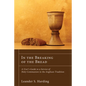 In the Breaking of the Bread - Hardcover