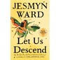 Let Us Descend - Hardcover