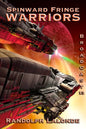 Warriors: Spinward Fringe Broadcast 13 - Paperback