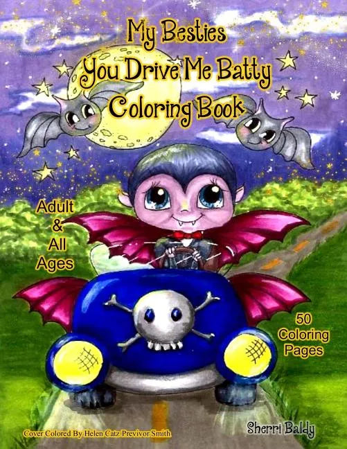 My Besties You Drive me Batty Coloring Book - Paperback