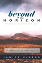 Beyond the Horizon: Chance Encounters with God - Paperback