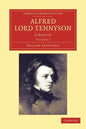 Alfred, Lord Tennyson - Volume 1 - Paperback