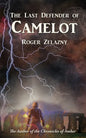 The Last Defender of Camelot - Paperback