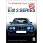 BMW E30 3 Series 1981 to 1994: The Essential Buyer's Guide - Paperback