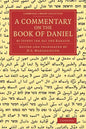 A Commentary on the Book of Daniel: By Jephet Ibn Ali the Karaite - Paperback