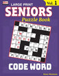 SENIORS Puzzle Book: CODE WORD, Specially designed for adults - Paperback