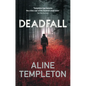 Deadfall: The Enthralling Scottish Crime Thriller - Hardcover