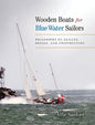 Wooden Boats for Blue Water Sailors - Hardcover