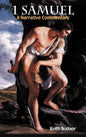 1 Samuel: A Narrative Commentary - Hardcover
