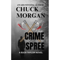 Crime Spree, A Buck Taylor Novel (Book 9) - Paperback